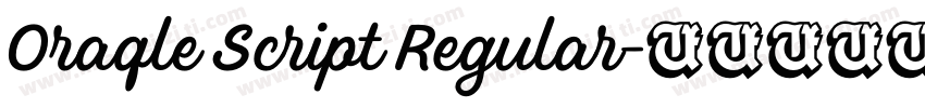 Oraqle Script Regular字体转换